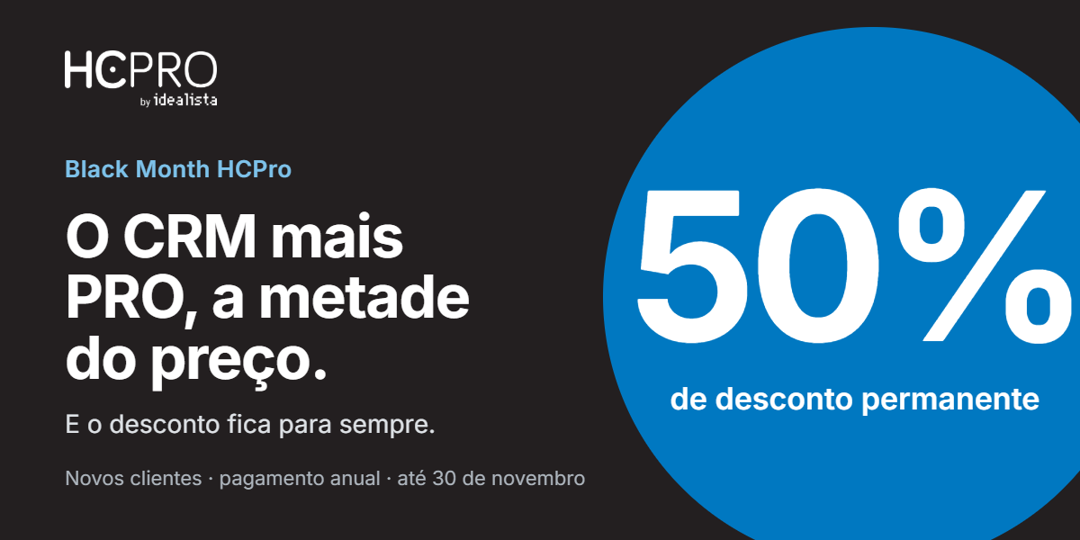 Black Month HCPro: O CRM mais PRO, a metade do preço.